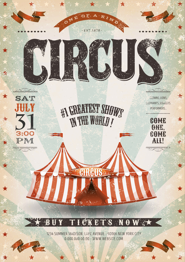 Illustration of an old-fashioned vintage circus poster, with big top, design elements and grunge textured background. Vintage Grunge Circus Poster