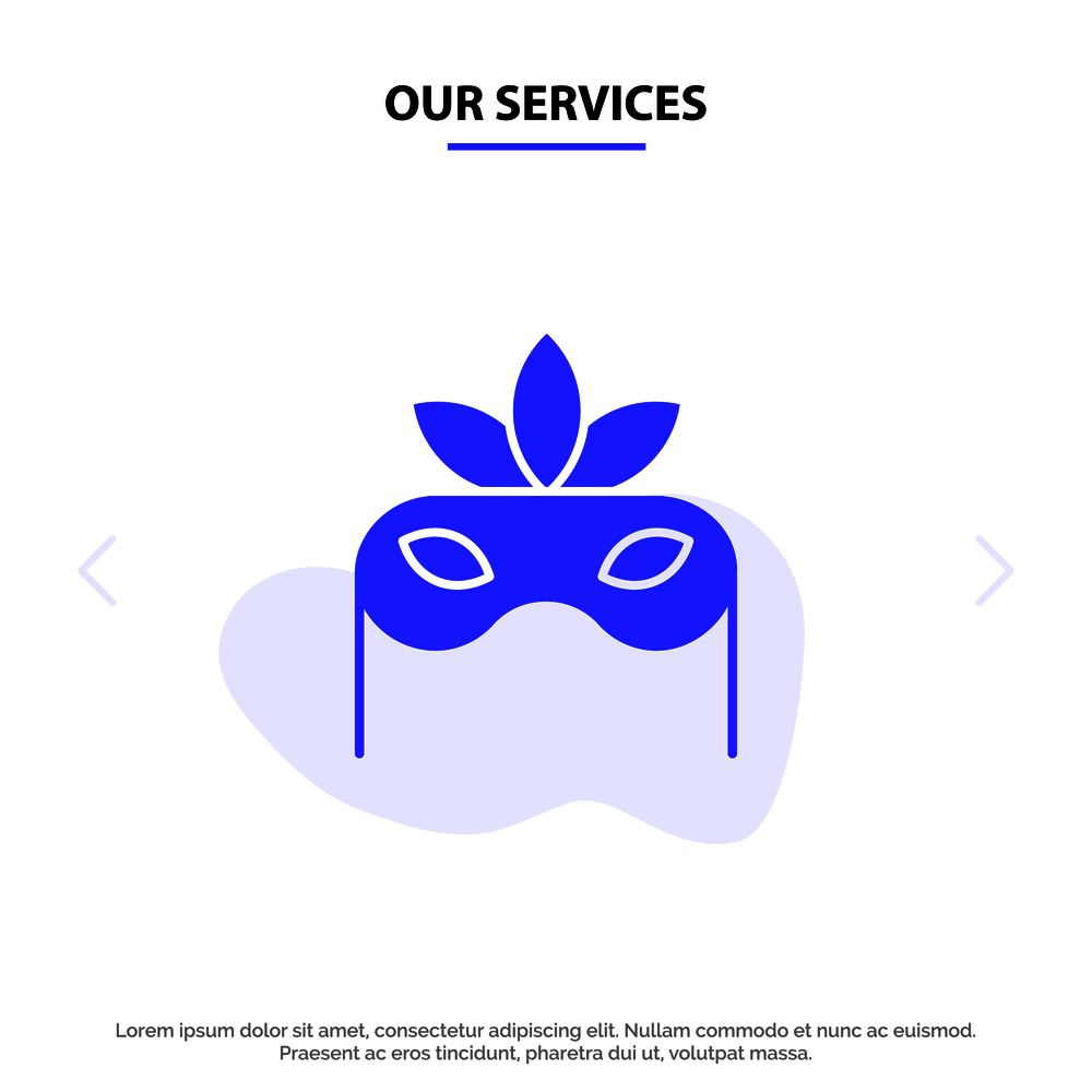 Our Services Costume, Mask, Masquerade Solid Glyph Icon Web card Template