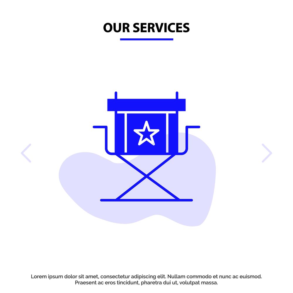 Our Services Chair, Director, Movies, Star, Television Solid Glyph Icon Web card Template