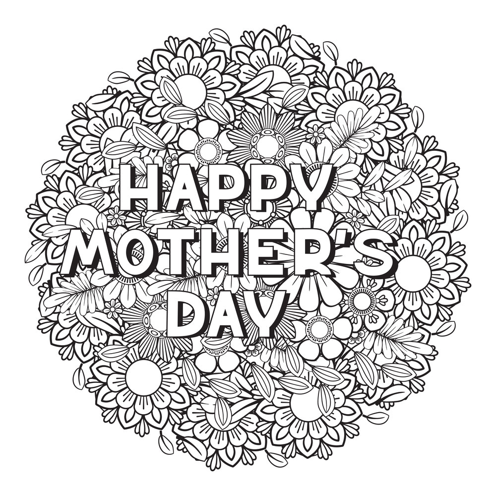 Happy Mother s Day coloring page for adult coloring book. Black and white vector illustration. Isolated on white background. Happy Mother s Day Coloring Page