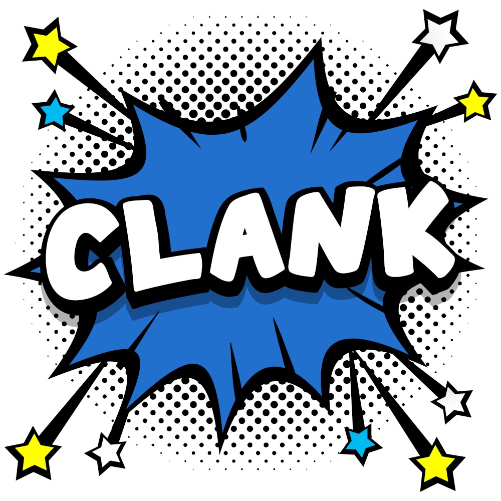 clank Pop art comic speech bubbles book sound effects Vector Illustration
