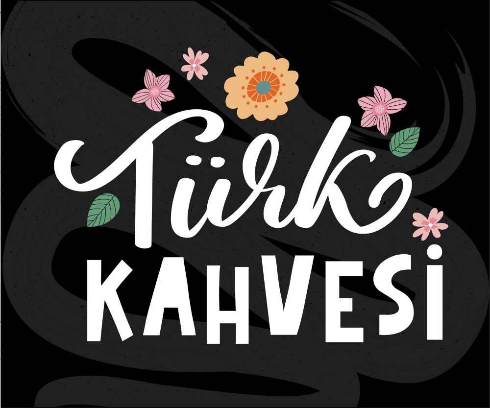 translation Text in the Turkish: turkish coffee day. Text in the Turkish: turkish coffee day