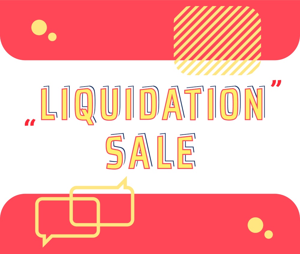 Liquidation sale promotional banner. Vector decorative typography. Decorative typeset style. Latin script for headers. Trendy advertising for graphic posters, banners, invitations texts. Liquidation sale promotional banner