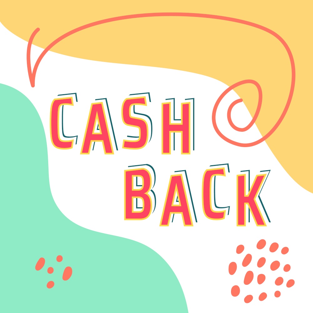 Cash back colorful promotional banner. Vector decorative typography. Decorative typeset style. Latin script for headers. Trendy advertising for graphic posters, banners, invitations texts. Cash back colorful promotional banner