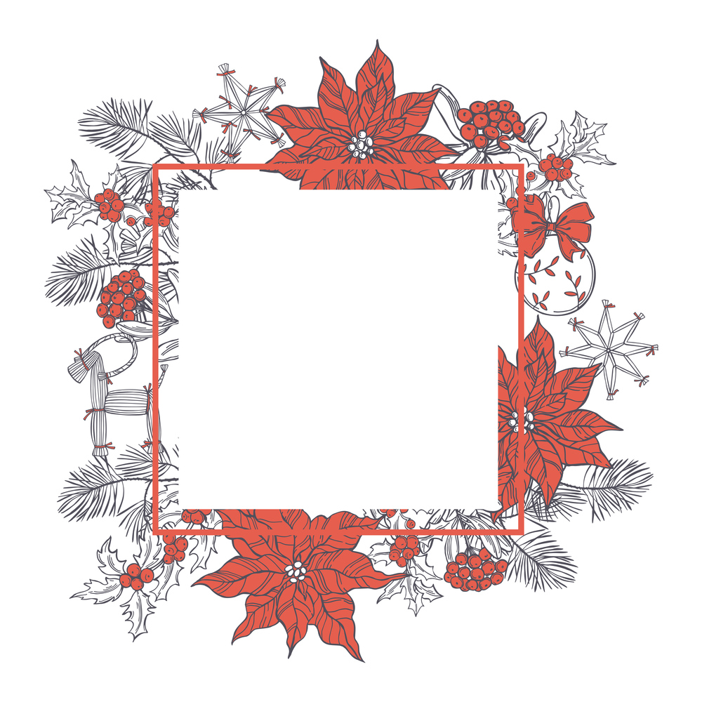Vector  frame with hand drawn poinsettias and Christmas plants. . Vector frame with Christmas flowers .