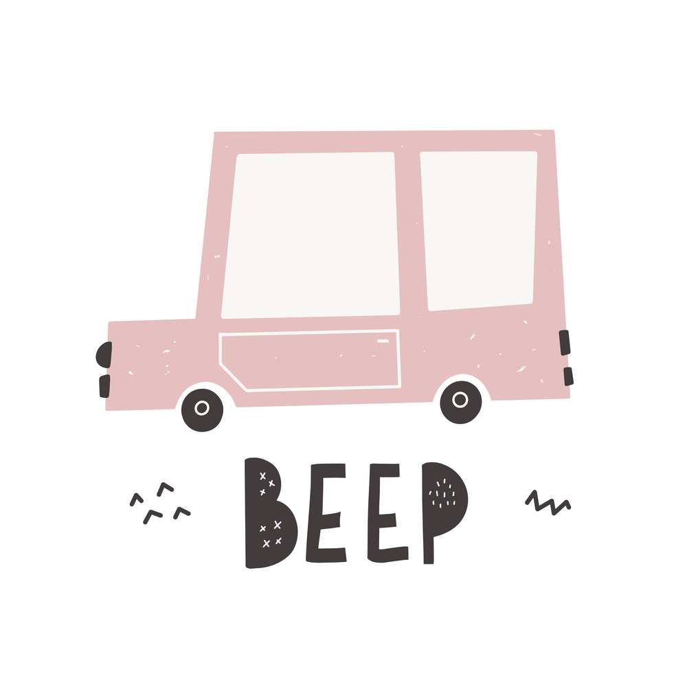 Vector hand-drawn color children&rsquo;s illustration, poster, print with a cute car and lettering beep in Scandinavian style on a white background. Building equipment. Funny construction transport.. Cute car and lettering beep in Scandinavian style on a white background. Building equipment. Funny construction transport.