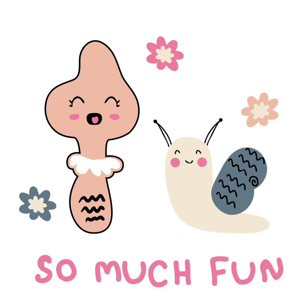 Hand drawn happy snail, mushroom and text SO MUCH FUN. Perfect for T-shirt, poster and print. Vector isolated illustration for decor and design.
