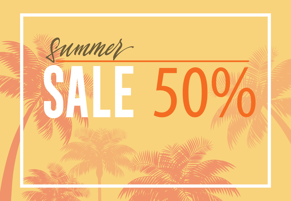 Summer sale, fifty percent banner design with palm tree silhouettes on yellow background. Text in frame can be used for signs, coupons, flyers, posters