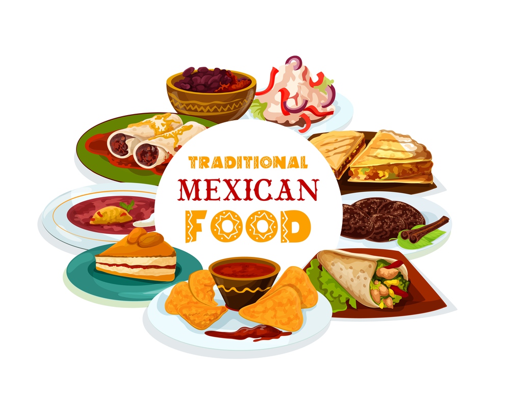 Mexican cuisine, Mexico and Latin America traditional restaurant menu dishes, food cooking recipe book cover. Vector Mexican meat tortilla quesadilla, nachos and salsa, burrito and capirotada pudding. Traditional Mexican food, authentic cuisine menu