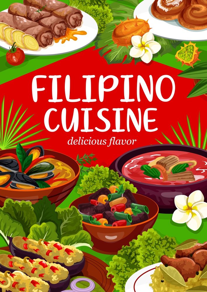 Filipino cuisine, national asian food dishes vector poster. Pochero soup, eggplant thalong, mussels in coconut sauce, adobo with chicken. Filipino lump meat, ensaimada dessert and vegetables. Filipino cuisine, national asian food dishes