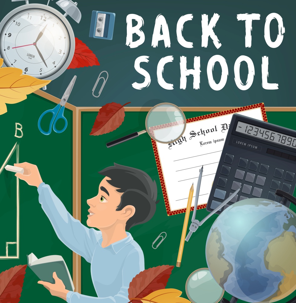 Back to School vector design with student writing on chalkboard and education supplies. Pupil book, pencil and calculator, chalkboard, globe, scissors and diploma, magnifier, sharpener and alarm clock. Student writing on chalkboard with school supplies