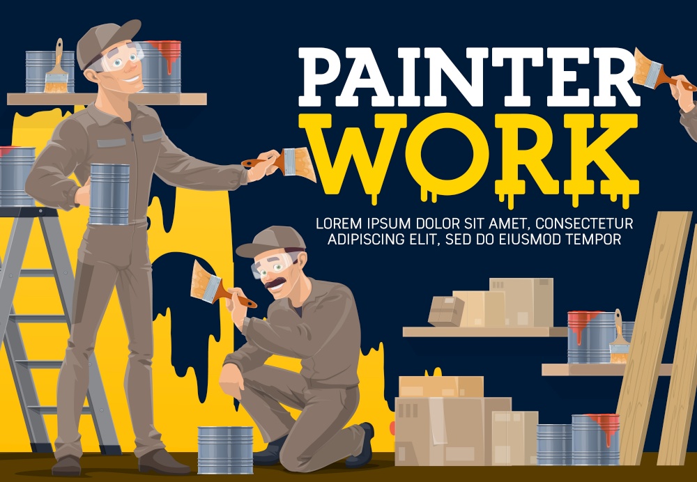 Painters at work vector poster. Painting service and home renovation, remodeling and interior. Painter workers in uniform and protective glasses painting a room walls with brush and paint can. Painters at work, construction industry