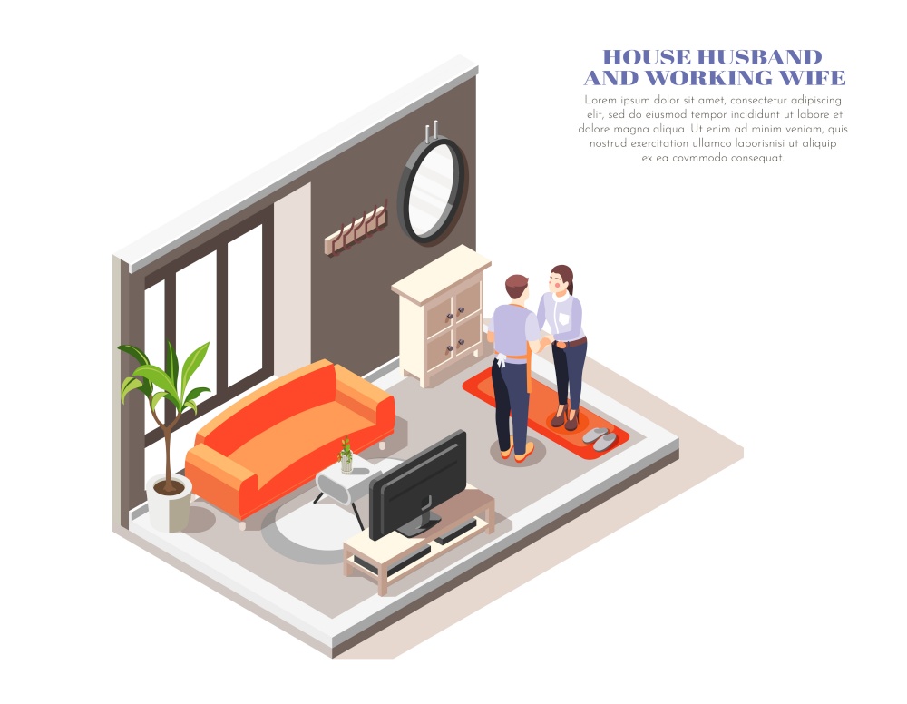 House husband in apron holding hands of working wife in living room isometric composition 3d vector illustration