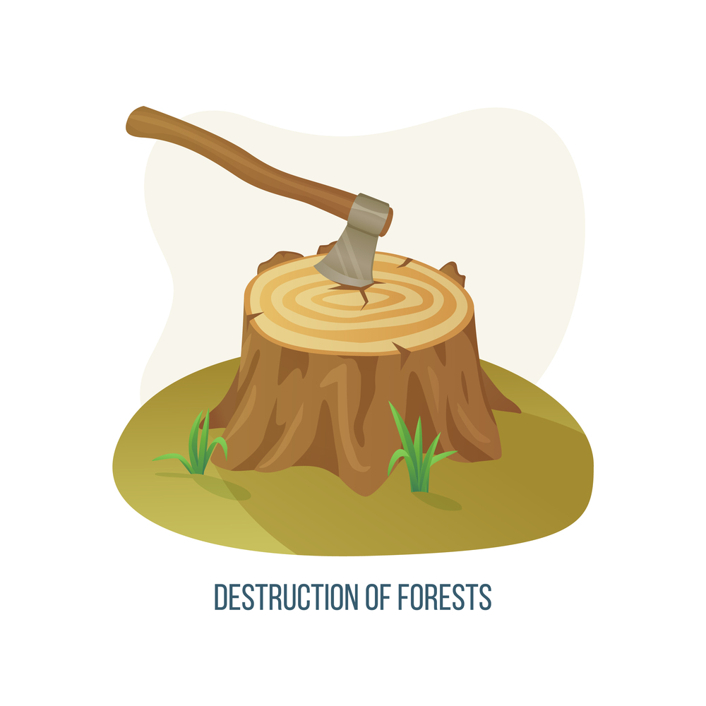 Destruction of forests vector, isolated ax with damaged tree, deforestation ecological problem on planet Earth meadow with stumps chopped flora poster. Concept for Earth day. Destruction of Forests and Deforestation Problem
