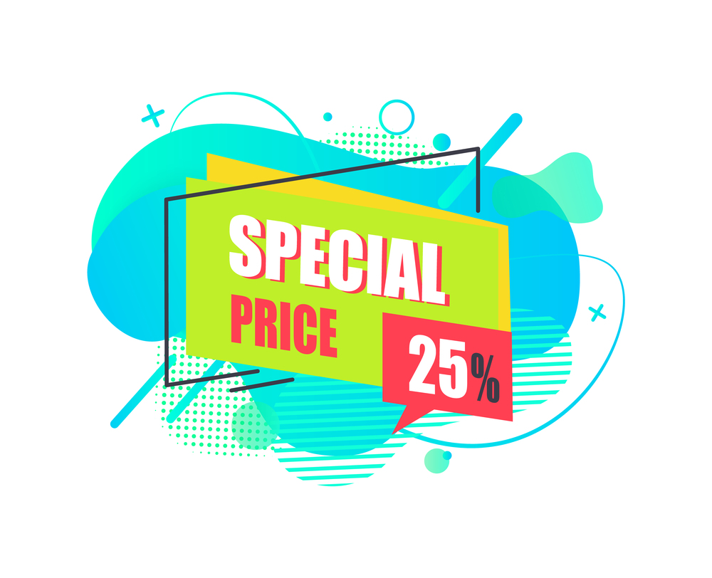 Special price sale twenty-five percent offer, with abstract green and blue liquid. Vector tag or sticker with red and white colored text on green sign. Special Price Sale Offer Tag Abstract Vector