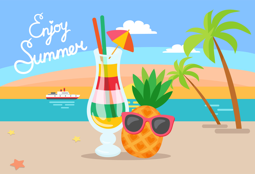 Coastal view, summer vacation vector. Beverage in glass, ship and sunset palm tree and leaves decoration, seastar on beach sand. Cocktail with umbrella. Enjoy Summer Pineapple and Cocktail with Straws