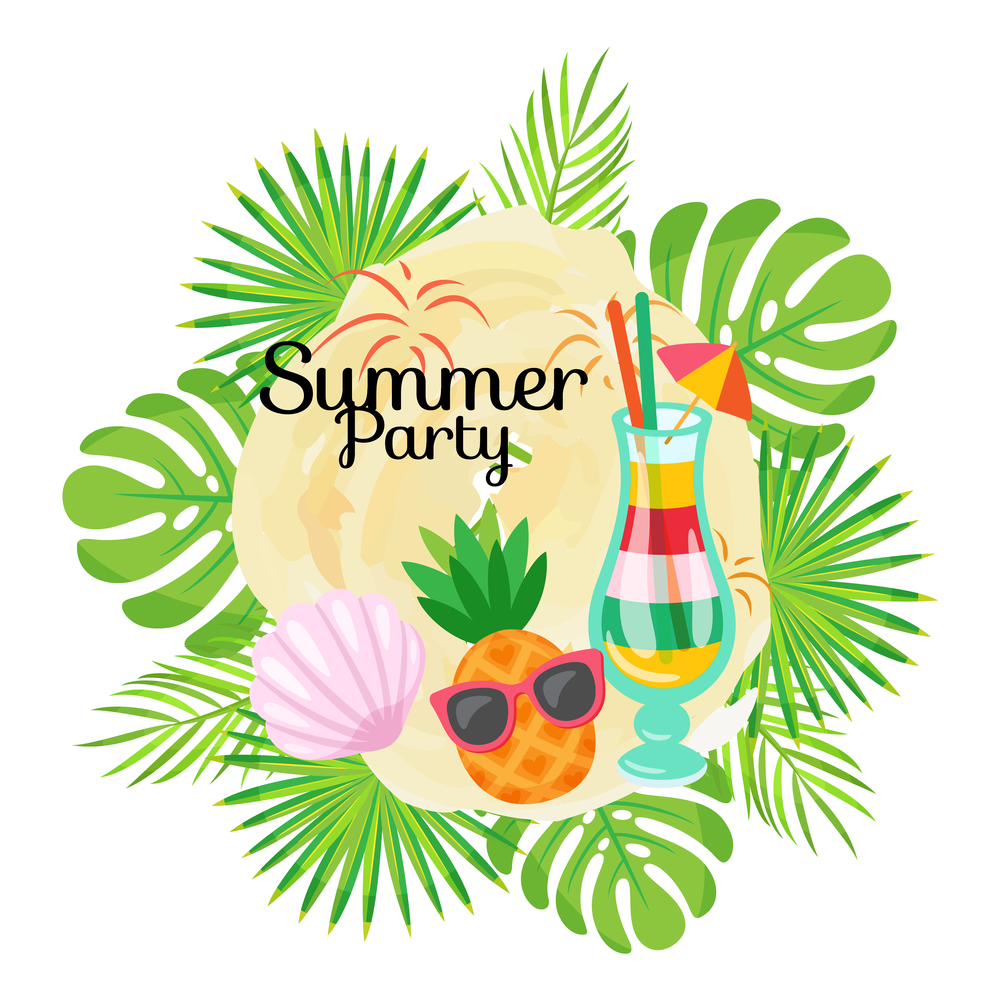 Summer party vector, summertime vacation, pineapple wearing sunglasses on face. Cocktail poured in glass decorated with umbrella, exotic foliage. Summer Party Cocktail, Pineapple and Seashell