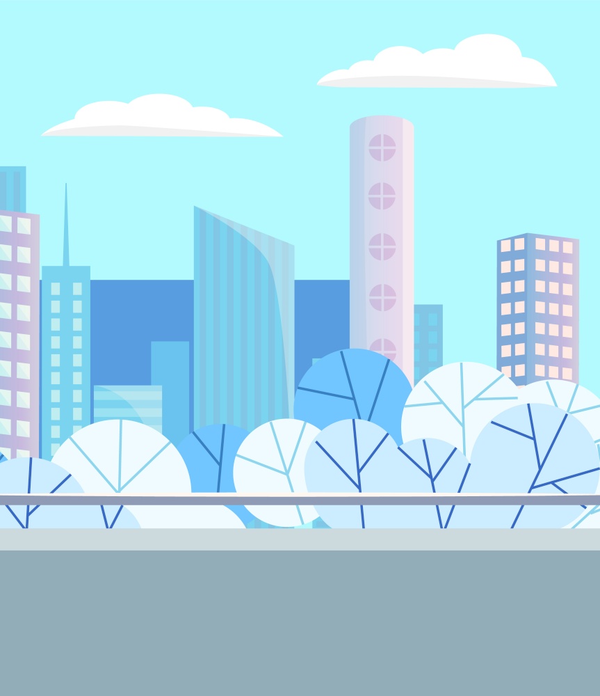 Skyscraper construction, high buildings and trees in city, modern architecture. Downtown panoramic view, district with park, cityscape in blue color. Vector illustration in flat cartoon style. Modern Buildings, Downtown and Cityscape Vector