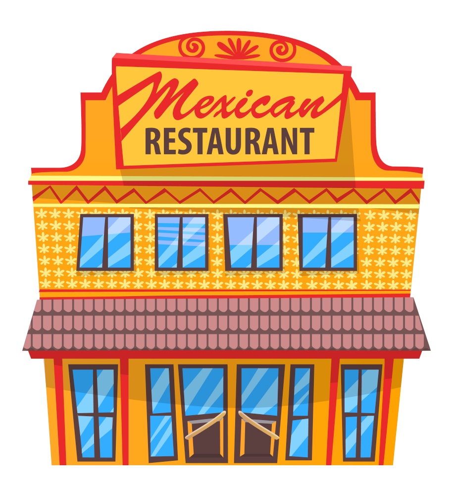 Mexican restaurant isolated icon of building made in traditional architectural style. Construction with signboard and windows. Light design of cafe with cuisine of one country vector in flat. Mexican Restaurant Exterior of Cafe with Signboard