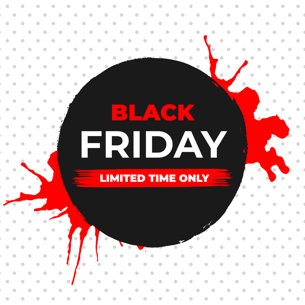 Black Friday Sale Vector Banner with Ink Brush Paint Circle and Black Splashes. Limited Time Only Web Label Shop Design or Tag. Black Friday Sale Vector Banner with Ink Brush Paint Circle and Black Splashes. Limited Time Only