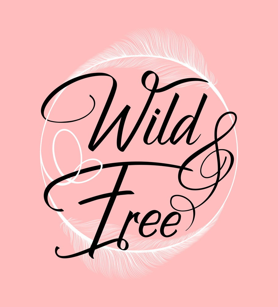 Feathers frame circle on vector pink background with Wild and Free lettering quote. Music note and song motto in white fluffy feather quills circle frame, modern trendy design for t-shirt print. Wild and free song quote lettering, feathers frame
