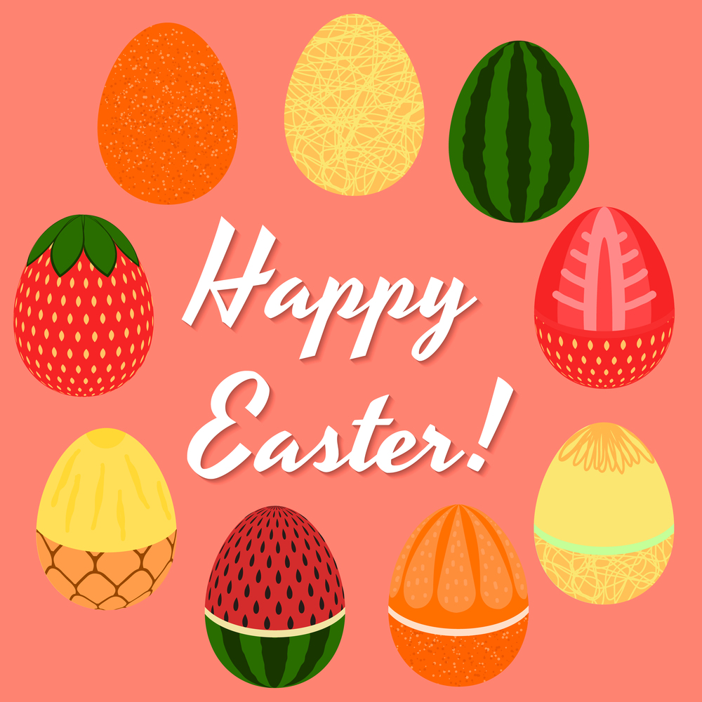 vector illustration. egg. happy Easter. watermelon orange melon pineapple strawberry. vector illustration. egg. happy Easter. watermelon, orange, melo