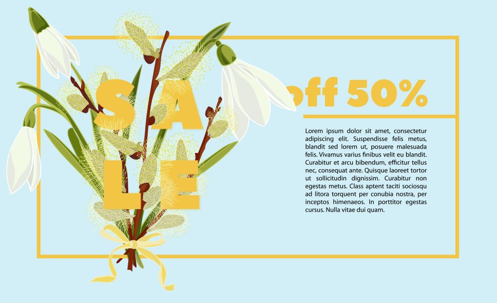 Modern typography with text sale. Hand drawn bouquet of snowdrops and pussy willow. Botanical vector illustration. Colorful flowers graphic design Good idea for t-shirt, fashion, prints, web banner. Floral snowdrops and pussy willow hand drawn colored card. Modern typography with text sale