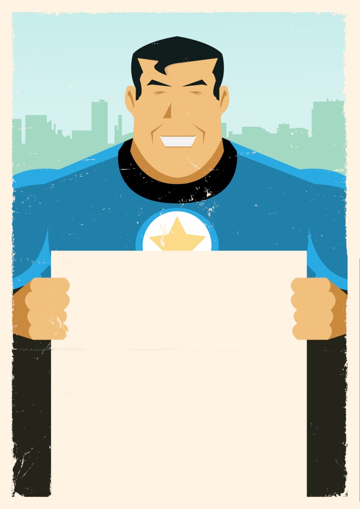 Illustration of a stylized Super Hero holding advertisement sign. Grunge Super Hero Sign