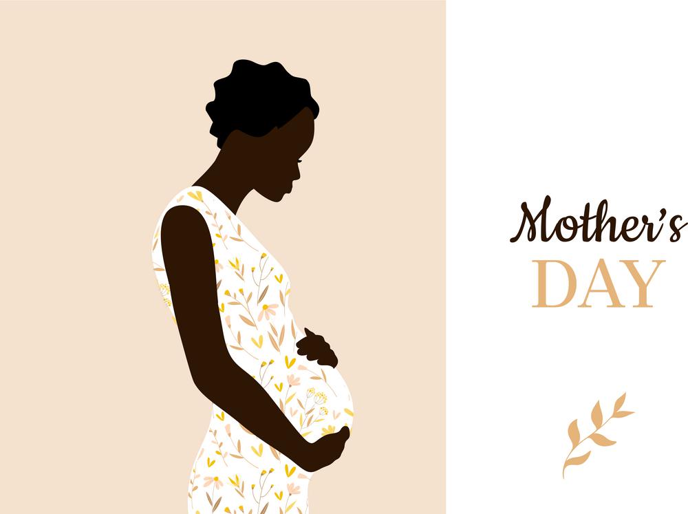 Happy mother's day. Afro American woman in beautiful floral pattern dress. Mother holds her belly. Lettering type.